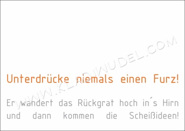 Postkarte - Unterdrücke niemals einen Furz!