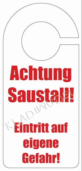 Türhänger - Achtung Saustall!